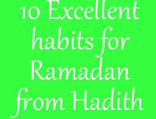 10 Good Habits for Ramadan based on Hadith